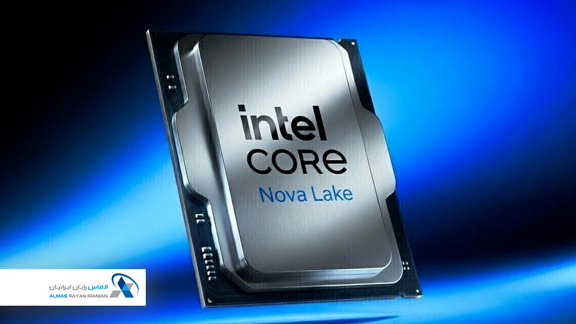 اینتل Intel Nova Lake-S